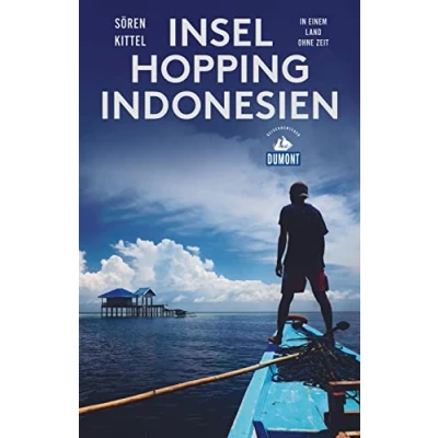 Abbildung von Inselhopping Indonesien: In einem Land ohne Zeit (DuMont Reiseabenteuer)