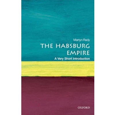 Abbildung von The Habsburg Empire: A Very Short Introduction (Very Introductions)