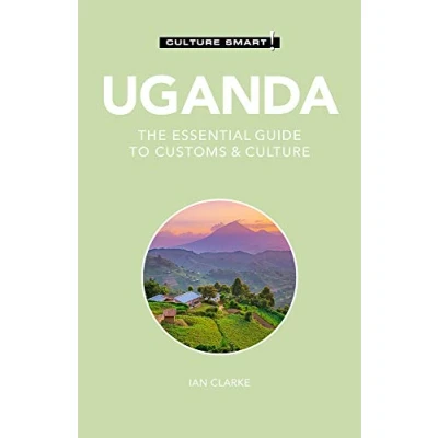 Abbildung von Uganda Culture Smart!: The Essential Guide to Customs &amp;
