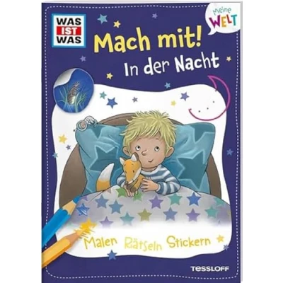 Abbildung von WAS IST Meine Welt Mach mit! In der Nacht / Welche Tiere sind nachts unterwegs? Mit vielen bunten Stickern und Rätseln Mitmach Heft für Kinder ab 3 Jahren