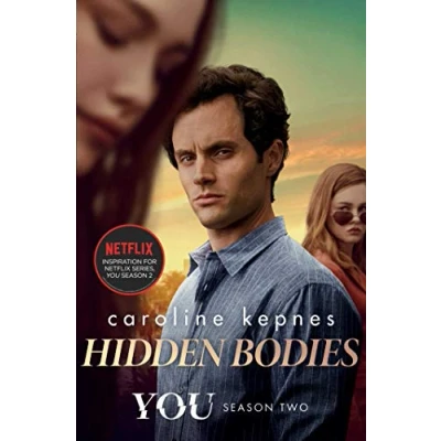 Abbildung von Hidden Bodies. TV Tie In: The sequel to Netflix smash hit YOU (YOU series, Band 2)