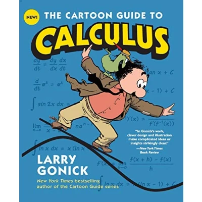 Abbildung von The Cartoon Guide to Calculus (Cartoon Series)