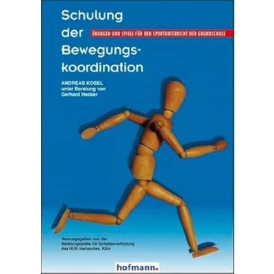 Abbildung von Schulung der Bewegungskoordination: Übungen und Spiele für den Sportunterricht Grundschule