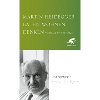 Abbildung von Bauen Wohnen Denken: Vorträge und Aufsätze