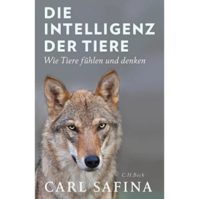 Abbildung von Die Intelligenz der Tiere: Wie Tiere fühlen und denken (Beck Paperback)