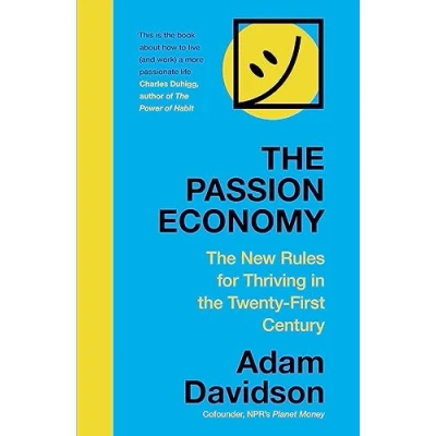 Abbildung von the Passion Economy: New Rules for Thriving in Twenty First Century