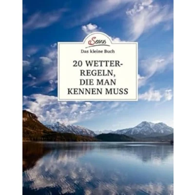 Abbildung von Das kleine Buch: 20 Wetterregeln, die man kennen muss