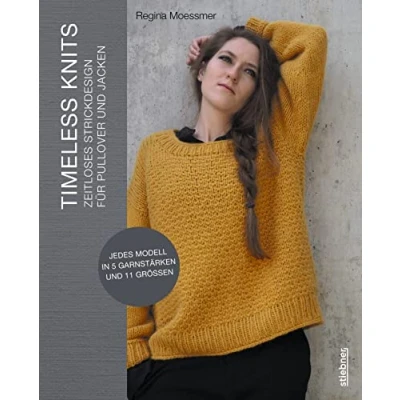 Abbildung von Timeless Knits: Zeitloses Strickdesign für Pullover und Jacken. Strickanleitungen Cardigans mit Top Down Methoden wie Raglan von oben in 11 Größen 5 Garnstärken.