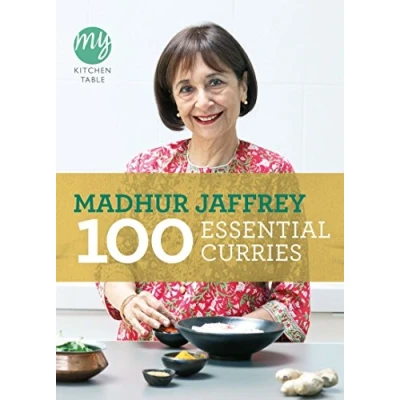 Abbildung von My Kitchen Table: 100 Essential Curries (My Kitchen, 11)