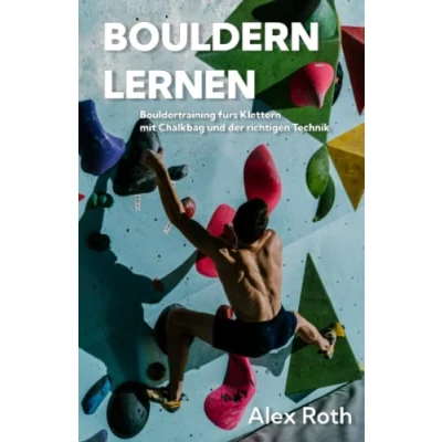 Abbildung von Bouldern Lernen: Bouldertraining fürs Klettern mit Chalkbag und der richtigen Technik