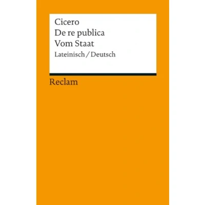 Abbildung von De re publica / Vom Staat. Lateinisch/Deutsch: Cicero Originalversion mit deutscher Übersetzung 18880 (Reclams Universal Bibliothek)