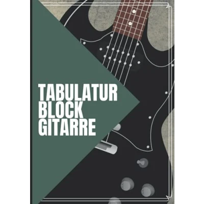 Abbildung von Tabulatur Block Gitarre: Leeres Gitarren Notenbuch Mit 110 Seiten Zum Ausfüllen Für Musikunterricht. Gitarre Tabs Heft Lernen Schüler Und Als Notenheft Lehrer A4