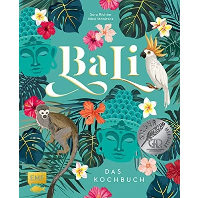 Abbildung von Bali Das Kochbuch: 80 authentische Rezepte von klassisch indonesisch bis modern, Reisereportagen und eindrucksvolle Impressionen