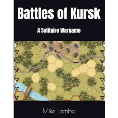 Abbildung von Battles of Kursk: A Solitaire Wargame (Mike Lambo Book Games)