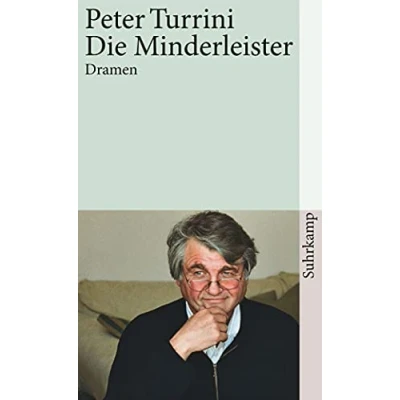 Abbildung von Die Minderleister: Dramen. Band 10 der Werkausgabe (suhrkamp taschenbuch)