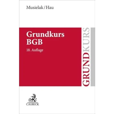Abbildung von Grundkurs BGB: Eine Darstellung zur Vermittlung von Grundlagenwissen im bürgerlichen Recht mit Fällen und Fragen Lern Verständniskontrolle sowie Übungsklausuren