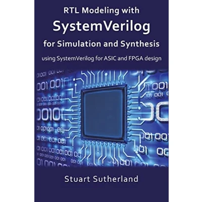 Abbildung von RTL Modeling with SystemVerilog for Simulation and Synthesis: Using ASIC FPGA Design