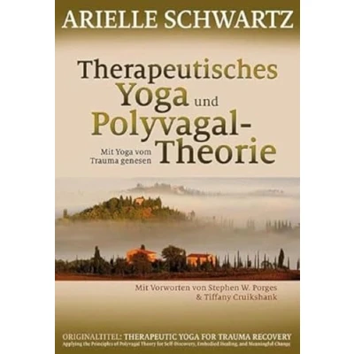Abbildung von Therapeutisches Yoga und Polyvagal Theorie: Mit vom Trauma genesen