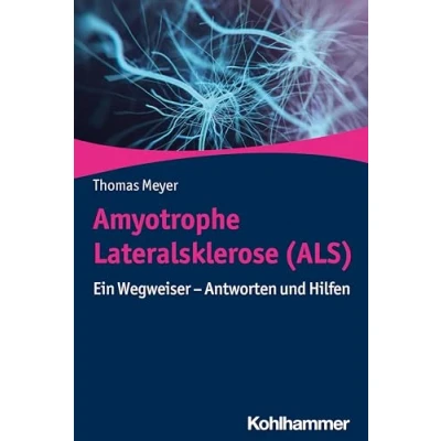 Abbildung von Amyotrophe Lateralsklerose (ALS): Ein Wegweiser Antworten und Hilfen