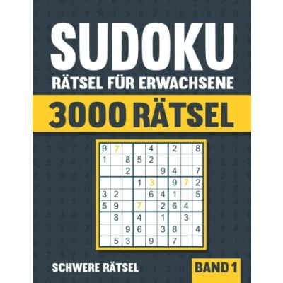 Abbildung von 3000 Sudoku Rätsel für Erwachsene: Großes Buch mit schweren Rätseln Lösungen Vol. 1