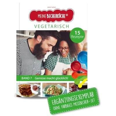 Abbildung von Meine Becherküche Band 7 Ergänzungsexemplar ohne Messbecher mit 15 Rezepten, Vegetarische Gerichte für Kinder und Erwachsene, Bekannt aus Die Höhle ... Backen Kochen ab 3 Jahren)