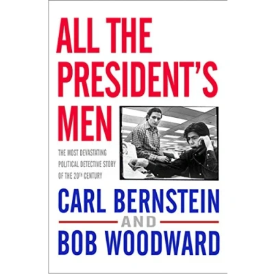 Abbildung von All the President&#039;s Men: most devastating political detective story of 20th century
