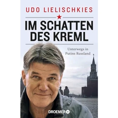 Abbildung von Im Schatten des Kreml: Unterwegs in Putins Russland Der ARD Experte über Russlands verborgene Seiten