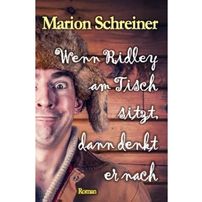 Abbildung von Wenn Ridley am Tisch sitzt, dann denkt er nach: Ridleys autistische Welt