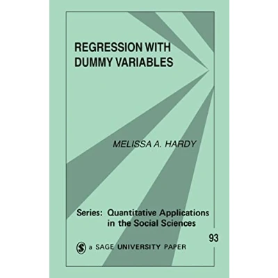 Abbildung von Regression with Dummy Variables (Quantitative Applications in the Social Sciences)