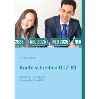 Abbildung von Briefe schreiben DTZ B1: Deutsch als Fremdsprache Übungen für A2 und B1