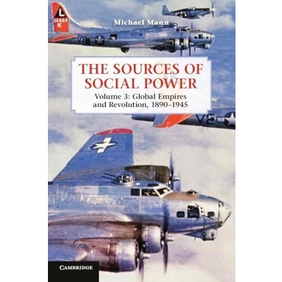 Abbildung von The Sources of Social Power: Global Empires and Revolution, 1890 1945
