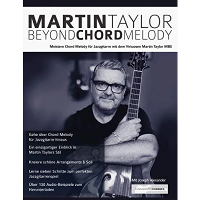 Abbildung von Martin Taylor Beyond Chord Melody: Meistere Melody für Jazzgitarre mit dem Virtuosen MBE (Jazz Gitarre spielen lernen)