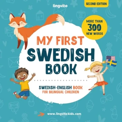 Abbildung von My first Swedish Book. English book for bilingual Children: children&#039;s with illustrations kids. A great educational ... featuring words
