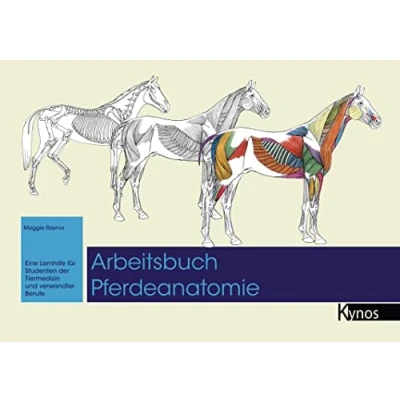 Abbildung von Arbeitsbuch Pferdeanatomie: Eine Lernhilfe für Studenten der Tiermedizin und verwandter Berufe