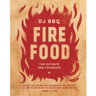 Abbildung von Fire Food: The Ultimate BBQ Cookbook