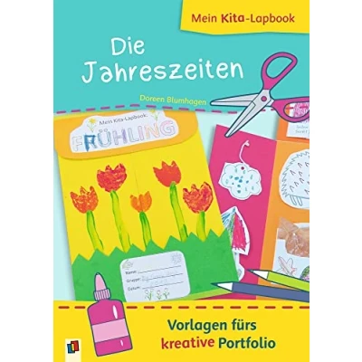 Abbildung von Die Jahreszeiten: Vorlagen fürs kreative Portfolio (Mein Kita Lapbook)