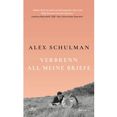 Abbildung von Verbrenn all meine Briefe: Roman »Sein Buch ist kein Krimi und könnte doch aufregender nicht sein.« Christine Westermann