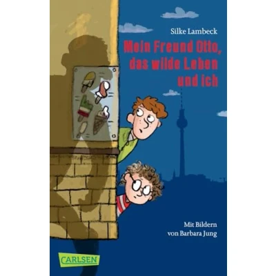 Abbildung von Mein Freund Otto, das wilde Leben und ich