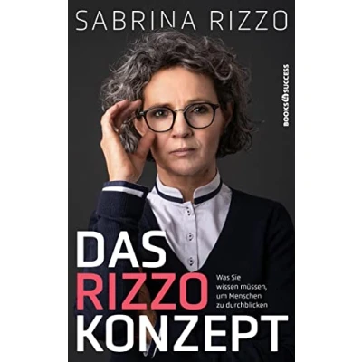 Abbildung von Das Rizzo Konzept: Was Sie wissen müssen, um Menschen zu durchblicken