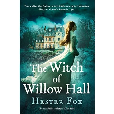 Abbildung von The Witch of Willow Hall: A spellbinding debut ghost story perfect for fans Familiars and Lucinda Riley, 2024
