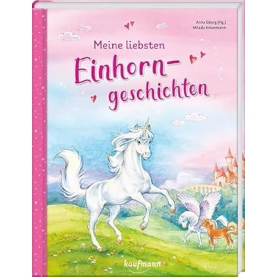 Abbildung von Meine liebsten Einhorngeschichten (Das Vorlesebuch mit verschiedenen Geschichten für Kinder ab 5 Jahren)