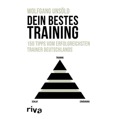 Abbildung von Dein bestes Training: 150 Tipps vom erfolgreichsten Trainer Deutschlands