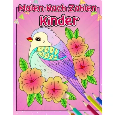 Abbildung von malen nach zahlen kinder: 50 Illustrationen von Blumen und Vögeln für Kinder im Alter 8 bis 12 Jahren zur Achtsamkeit zum Stressabbau