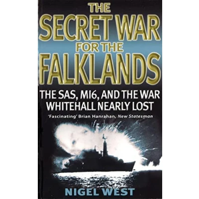 Abbildung von the Secret War For Falklands: SAS, MI6, and Whitehall Nearly Lost