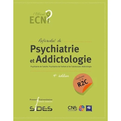 Abbildung von EDN référentiel de Psychiatrie et Addictologie (4e édition conforme à la R2C): l&#039;adulte. l&#039;enfant l&#039;adolescent.