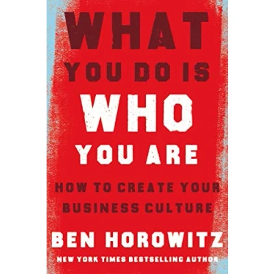 Abbildung von What You Do Is Who Are: How to Create Your Business Culture