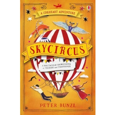 Abbildung von Skycircus (The Cogheart Adventures #3): The bestselling, heart stopping adventure!