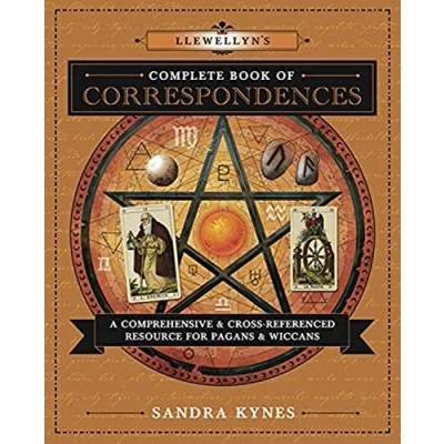 Abbildung von Llewellyn&#039;s Complete Book of Correspondences: A Comprehensive &amp; Cross Referenced Resource for Pagans Wiccans