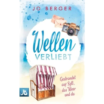 Abbildung von Wellenverliebt: Gestrandet auf Sylt, das Meer und du (Verliebt Sylt)