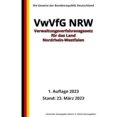 Abbildung von Verwaltungsverfahrensgesetz für das Land Nordrhein Westfalen (VwVfG NRW), 1. Auflage 2023: Die Gesetze der Bundesrepublik Deutschland